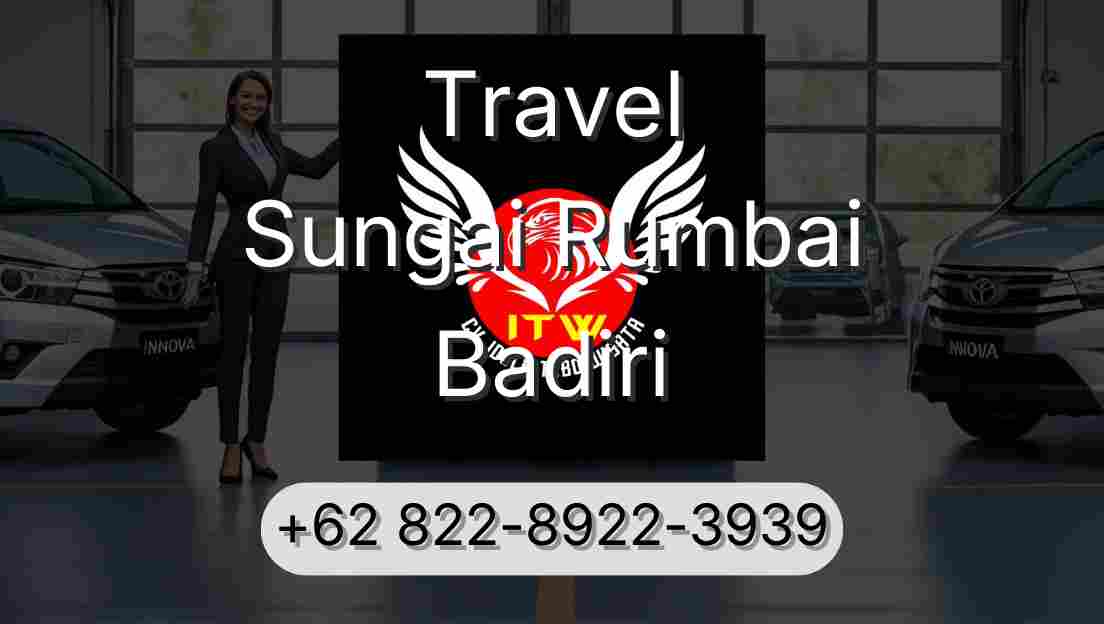 Travel Sungai Rumbai Badiri
