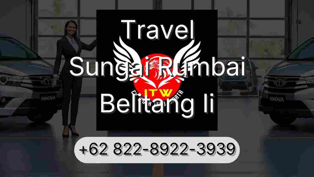 Travel Sungai Rumbai Belitang Ii