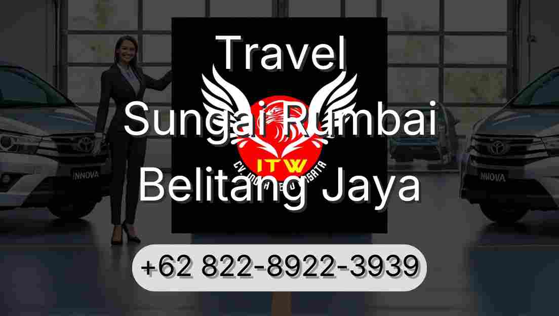Travel Sungai Rumbai Belitang Jaya