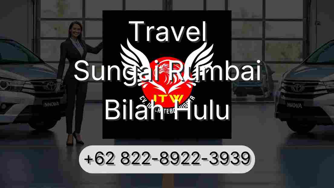 Travel Sungai Rumbai Bilah Hulu