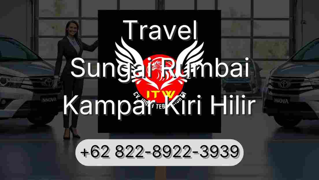 Travel Sungai Rumbai Kampar Kiri Hilir
