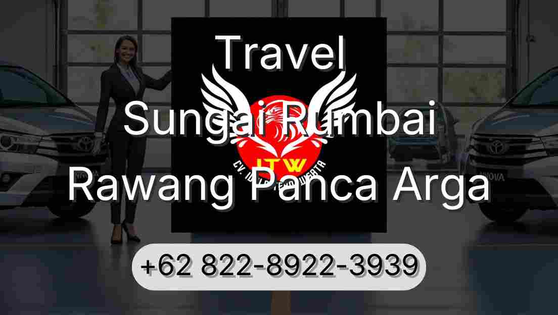 Travel Sungai Rumbai Rawang Panca Arga