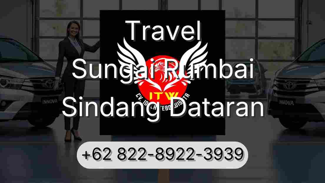 Travel Sungai Rumbai Sindang Dataran