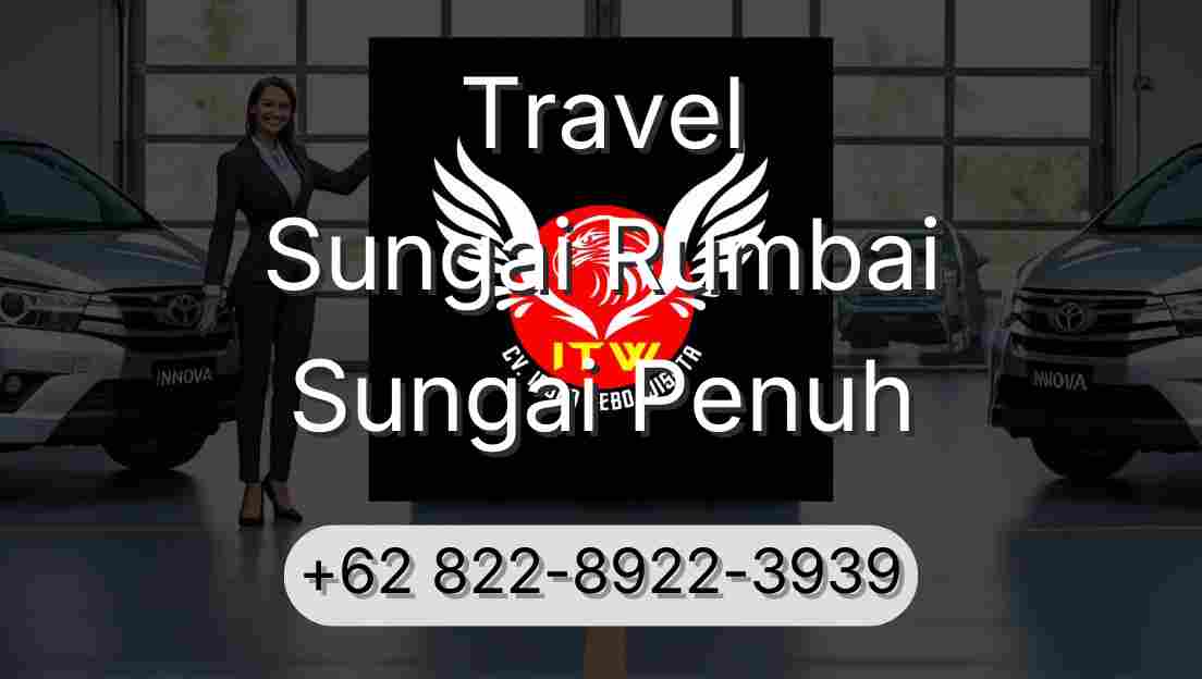 Travel Sungai Rumbai Sungai Penuh