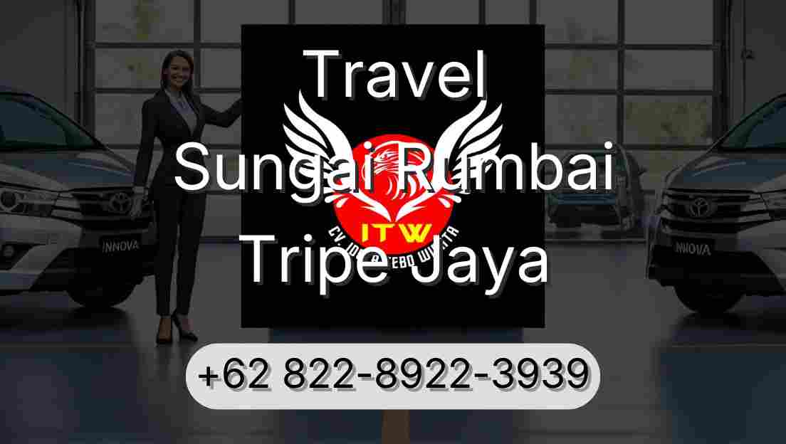Travel Sungai Rumbai Tripe Jaya