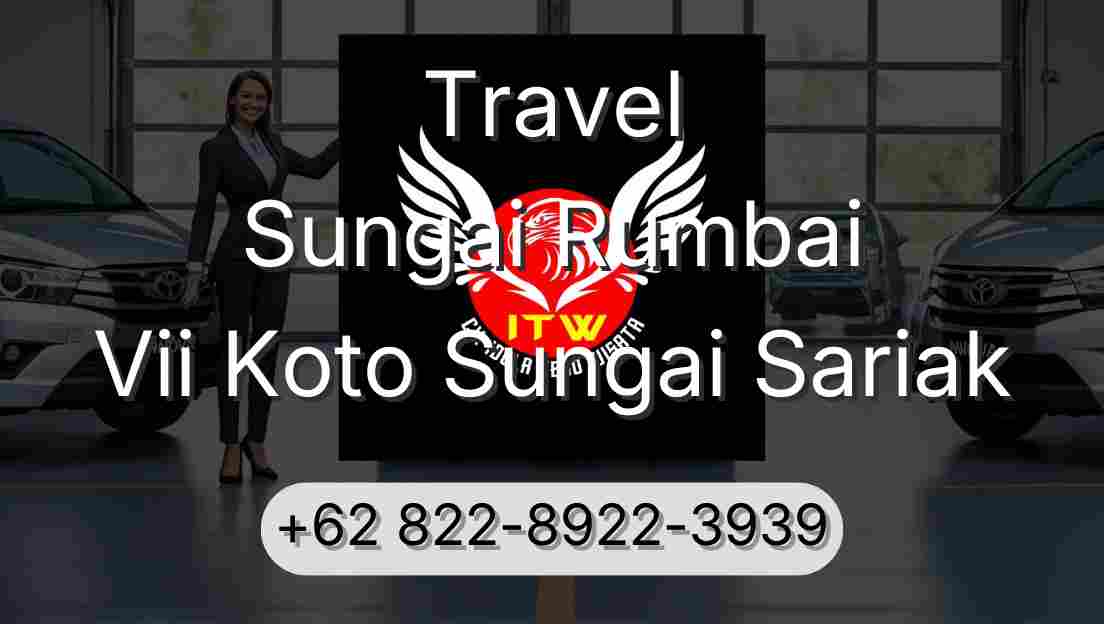 Travel Sungai Rumbai Vii Koto Sungai Sariak