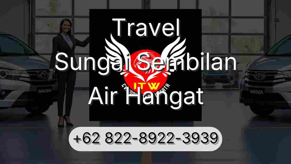 Travel Sungai Sembilan Air Hangat