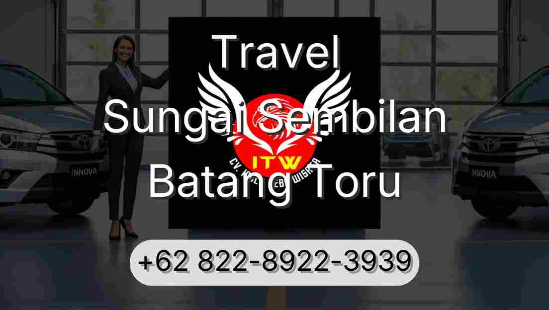 Travel Sungai Sembilan Batang Toru
