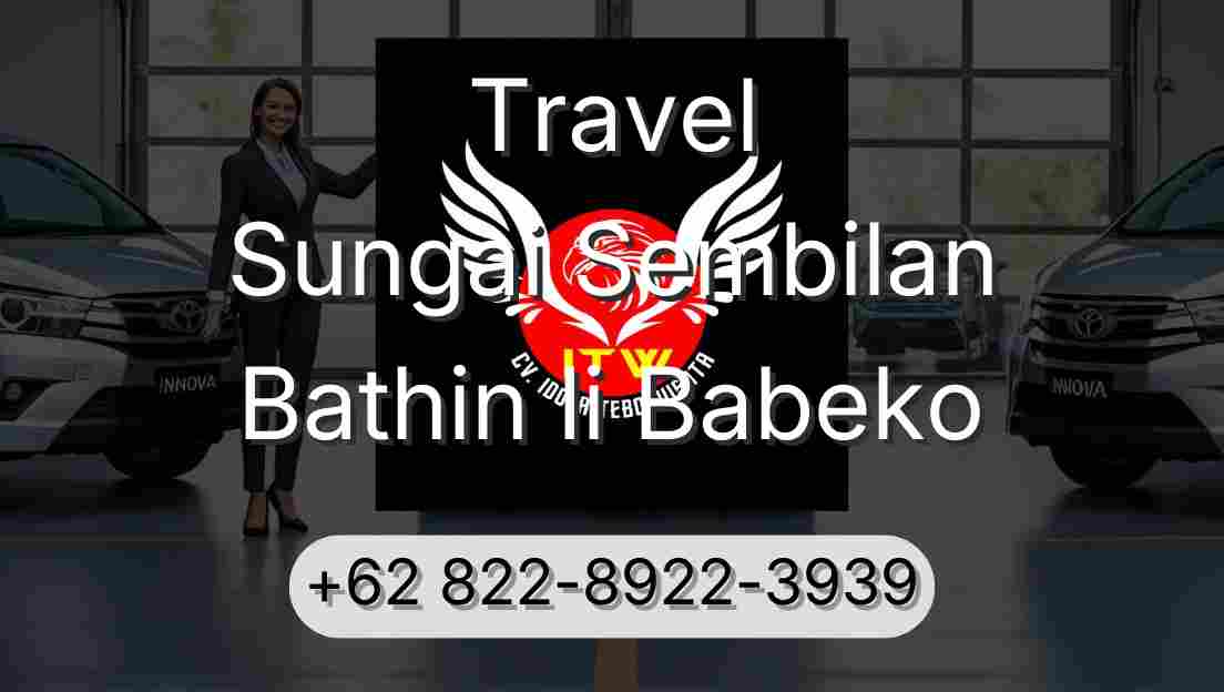 Travel Sungai Sembilan Bathin Ii Babeko