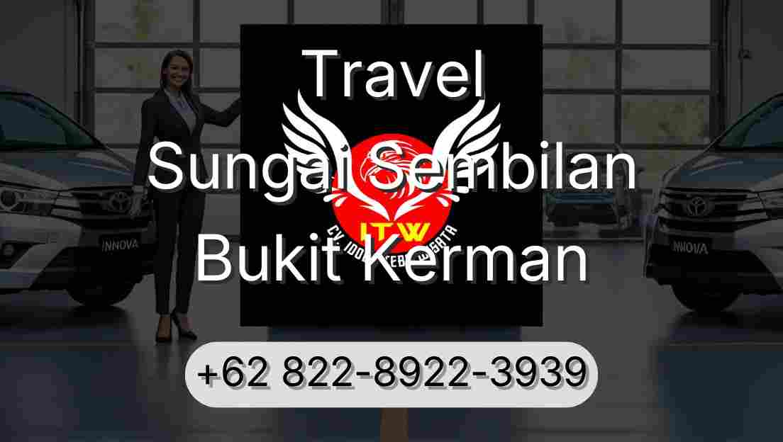 Travel Sungai Sembilan Bukit Kerman