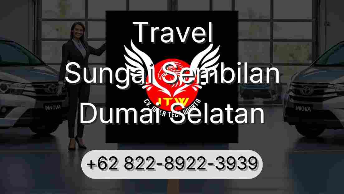 Travel Sungai Sembilan Dumai Selatan