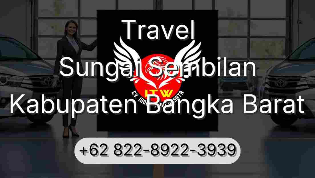 Travel Sungai Sembilan Kabupaten Bangka Barat