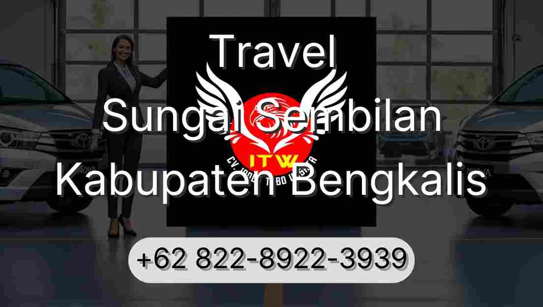 Travel Sungai Sembilan Kabupaten Bengkalis