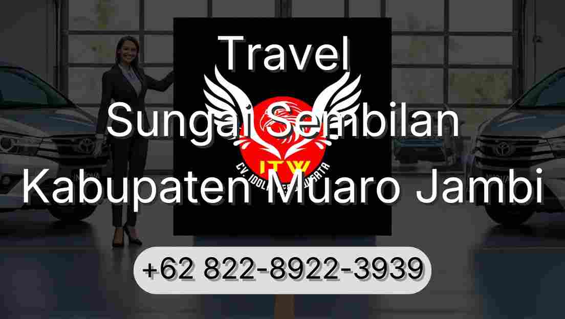 Travel Sungai Sembilan Kabupaten Muaro Jambi