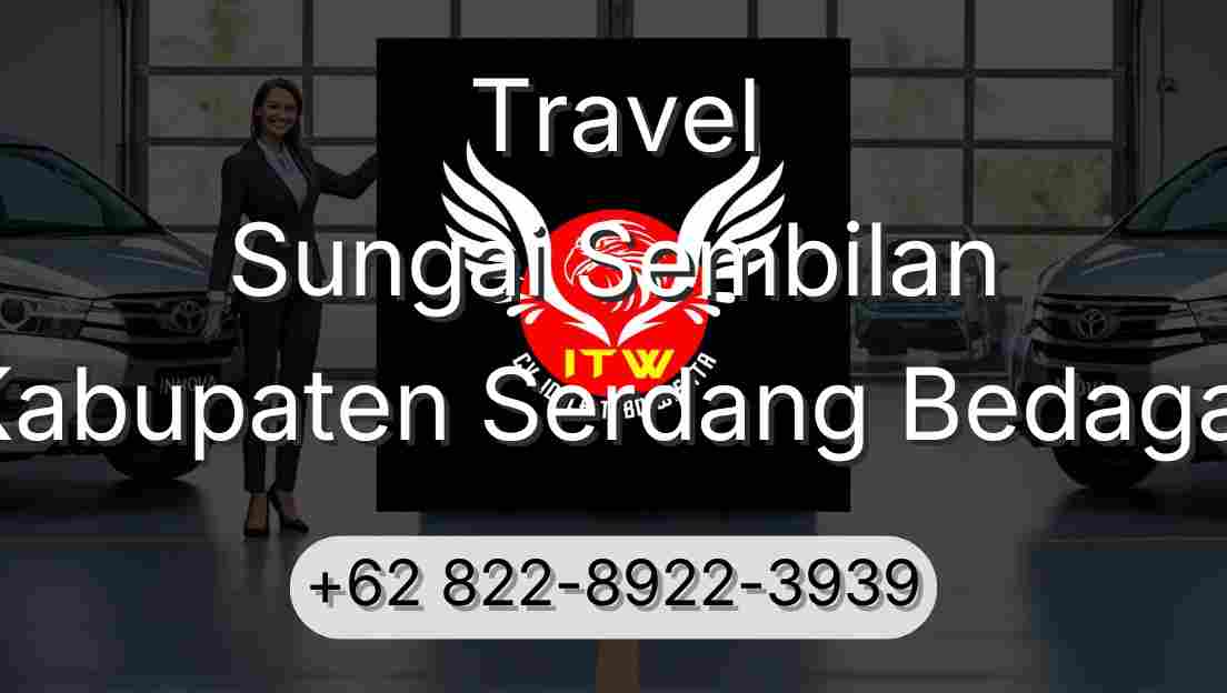 Travel Sungai Sembilan Kabupaten Serdang Bedagai