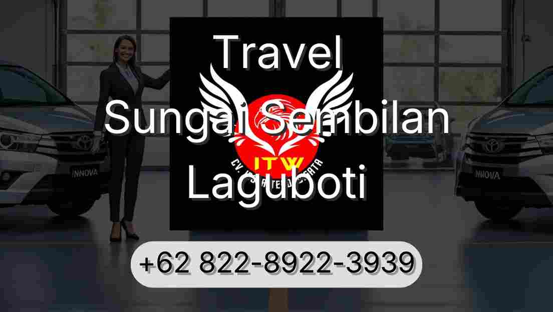 Travel Sungai Sembilan Laguboti