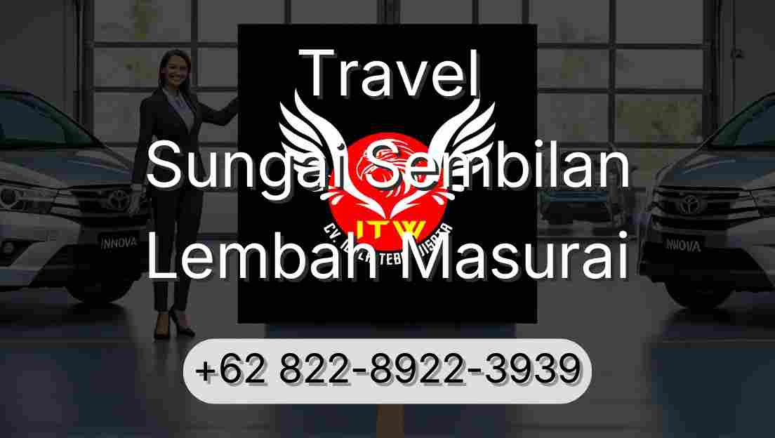 Travel Sungai Sembilan Lembah Masurai