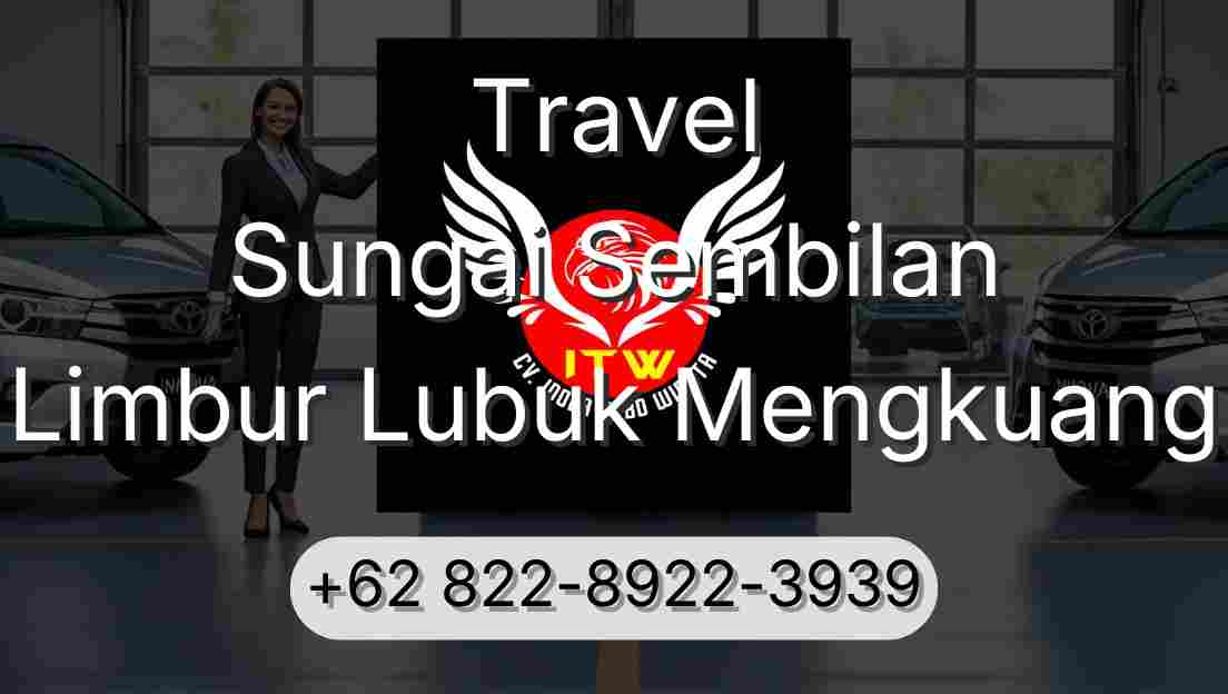 Travel Sungai Sembilan Limbur Lubuk Mengkuang