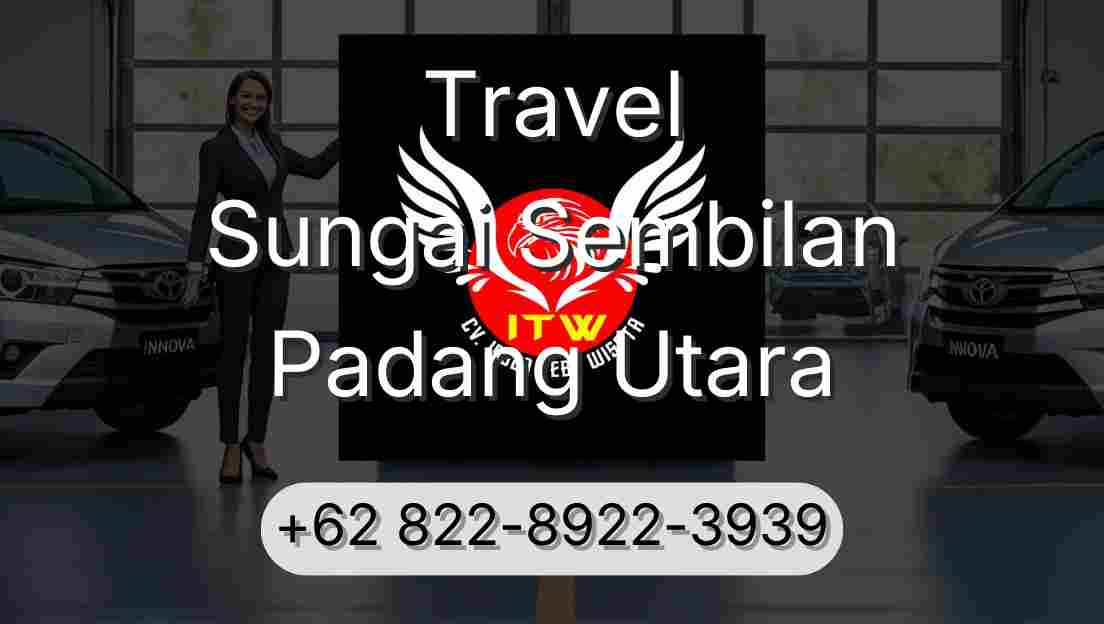 Travel Sungai Sembilan Padang Utara