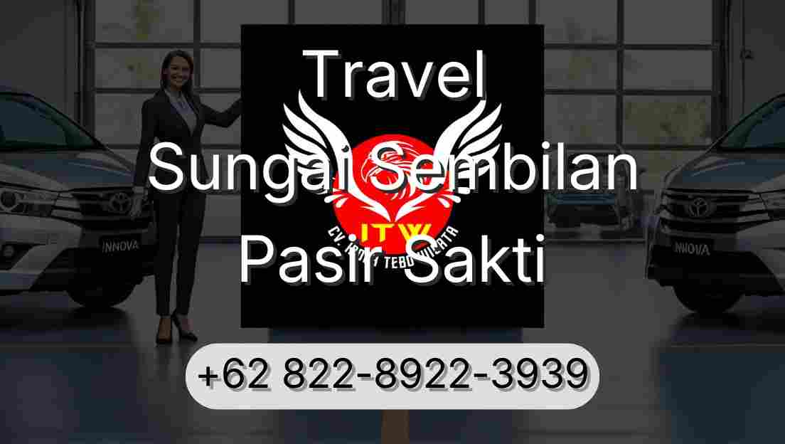 Travel Sungai Sembilan Pasir Sakti