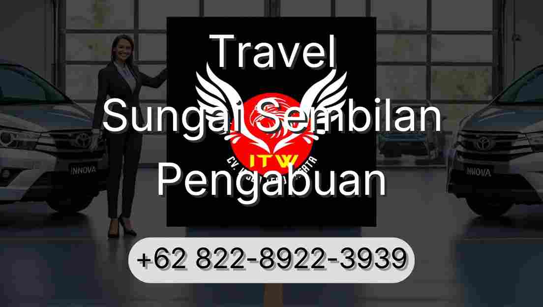 Travel Sungai Sembilan Pengabuan