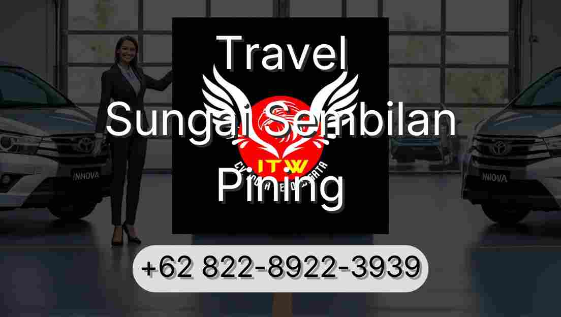 Travel Sungai Sembilan Pining