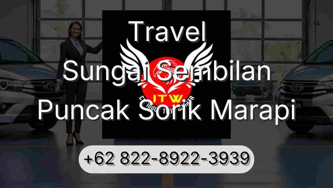 Travel Sungai Sembilan Puncak Sorik Marapi