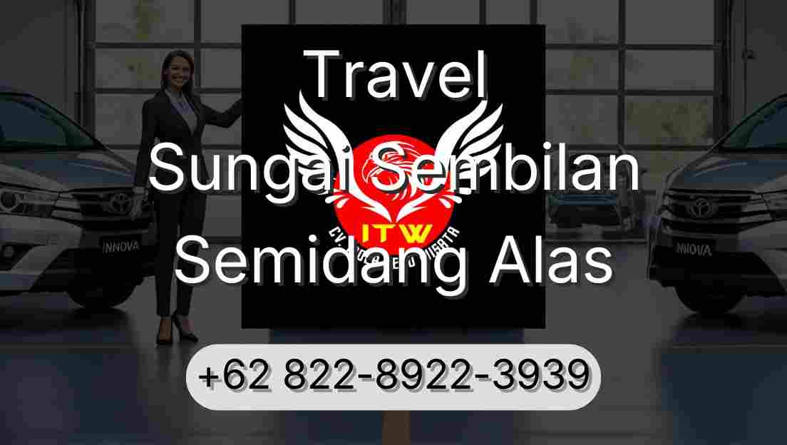 Travel Sungai Sembilan Semidang Alas