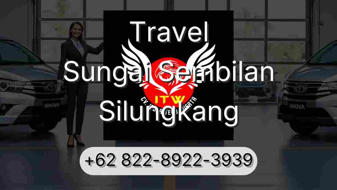 Travel Sungai Sembilan Silungkang
