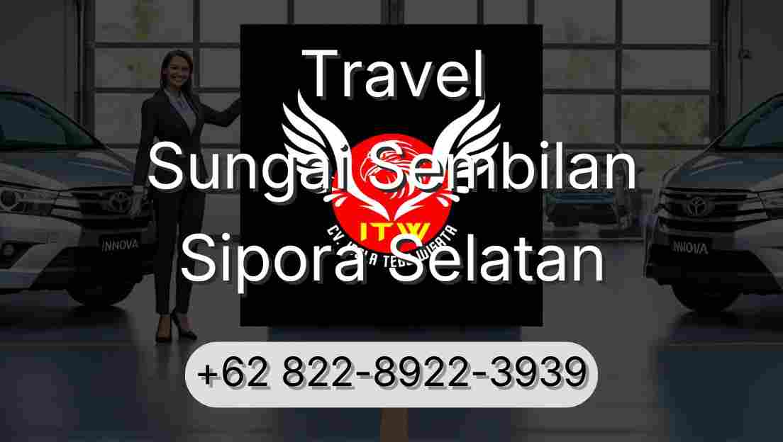 Travel Sungai Sembilan Sipora Selatan