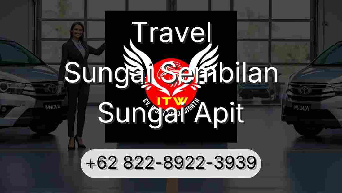 Travel Sungai Sembilan Sungai Apit