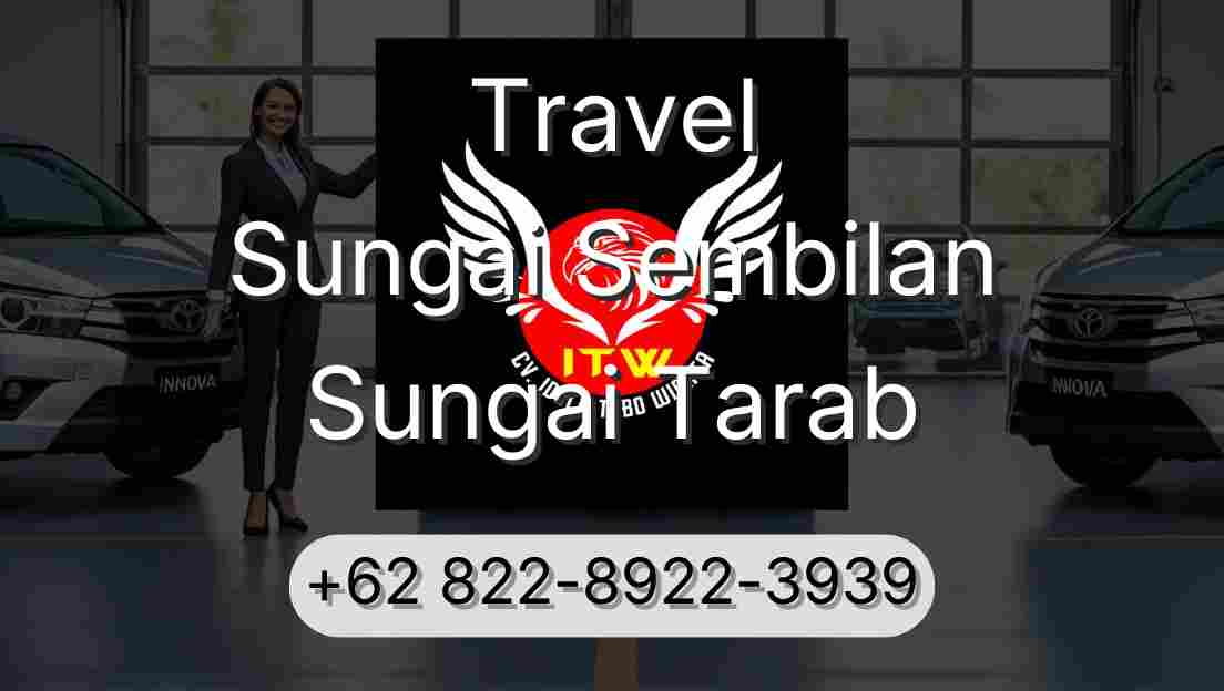 Travel Sungai Sembilan Sungai Tarab