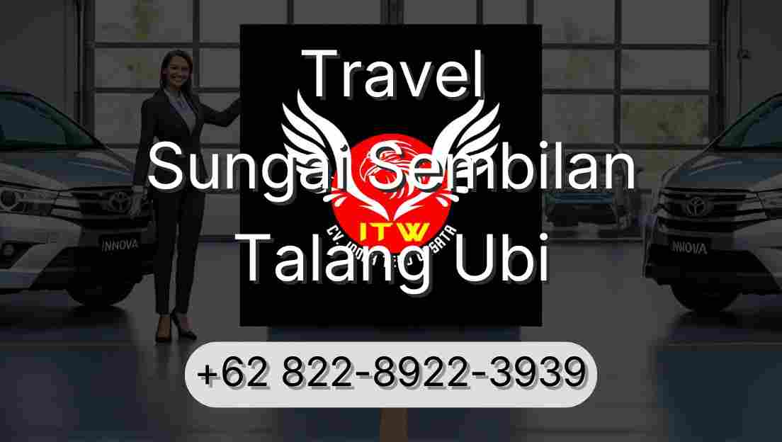 Travel Sungai Sembilan Talang Ubi