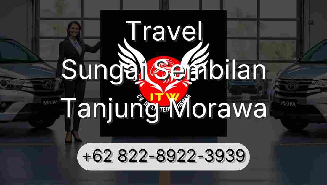 Travel Sungai Sembilan Tanjung Morawa