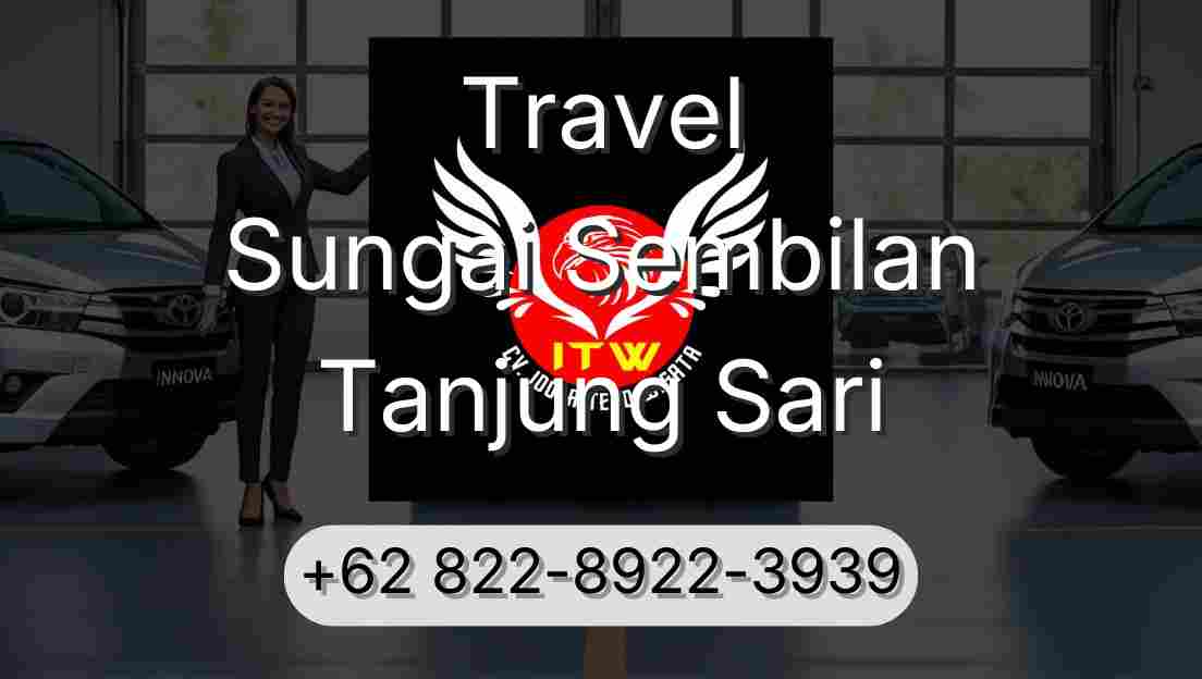 Travel Sungai Sembilan Tanjung Sari