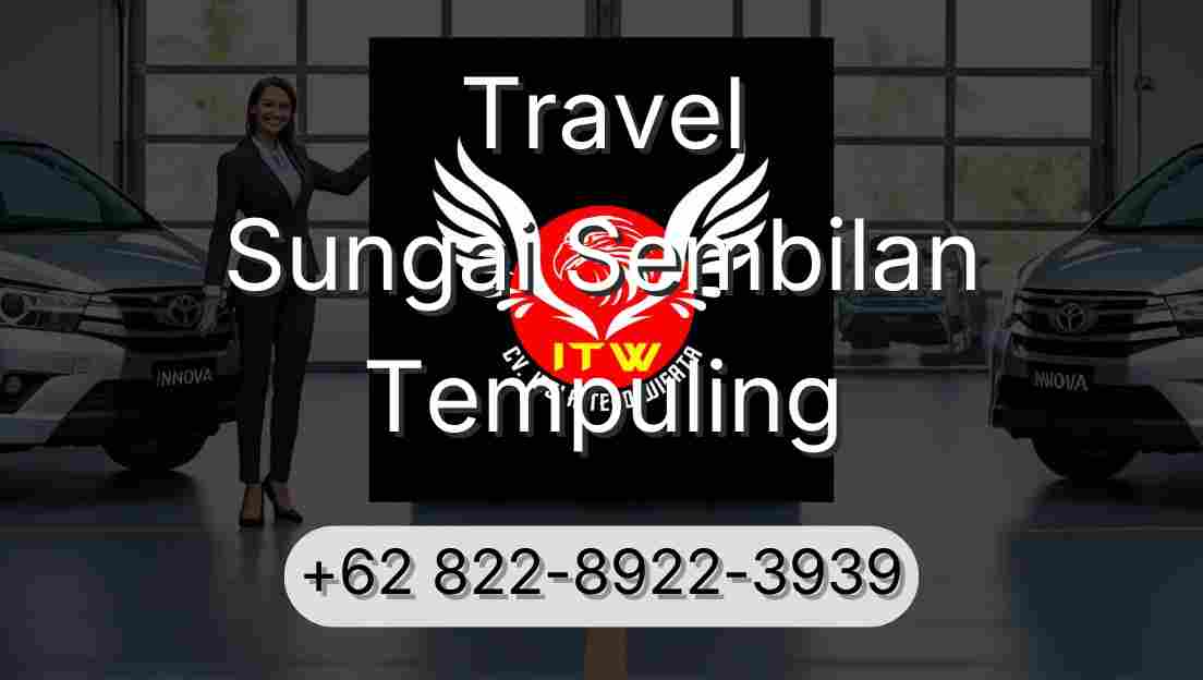 Travel Sungai Sembilan Tempuling