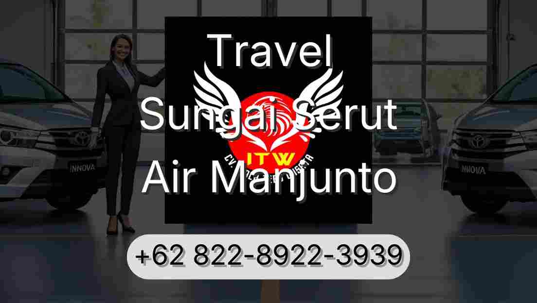 Travel Sungai Serut Air Manjunto