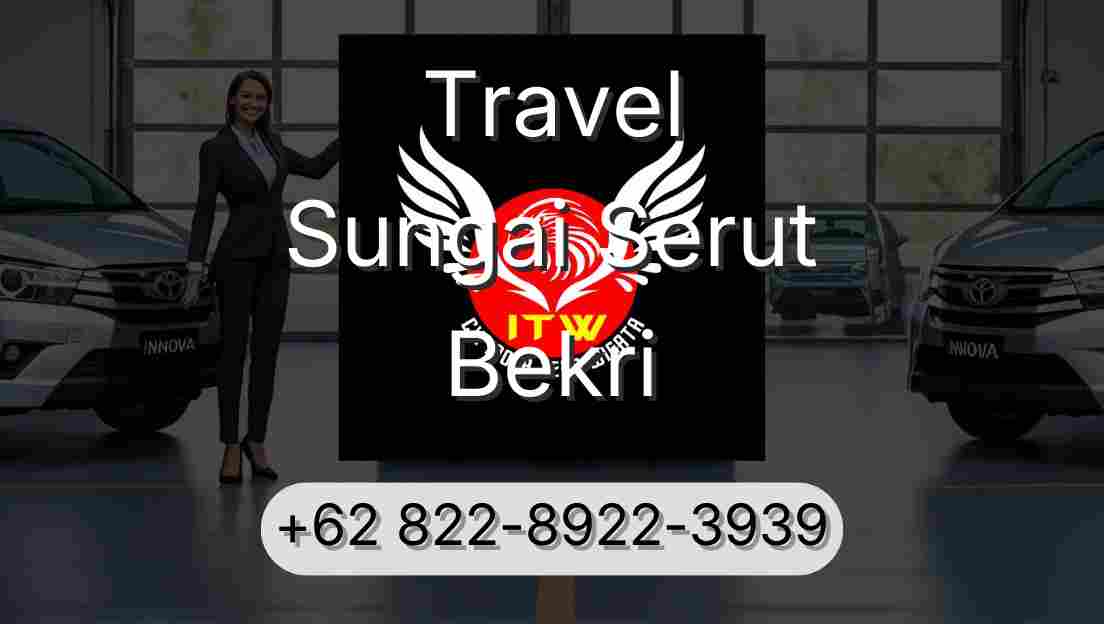 Travel Sungai Serut Bekri