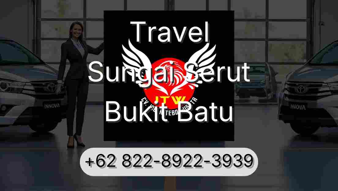 Travel Sungai Serut Bukit Batu