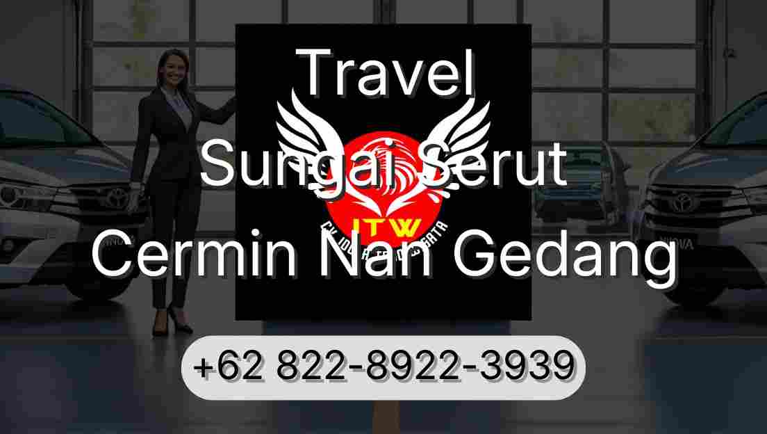 Travel Sungai Serut Cermin Nan Gedang