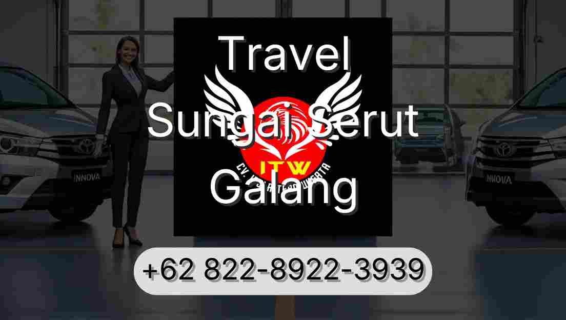 Travel Sungai Serut Galang