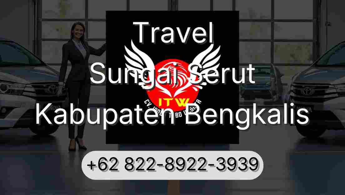 Travel Sungai Serut Kabupaten Bengkalis