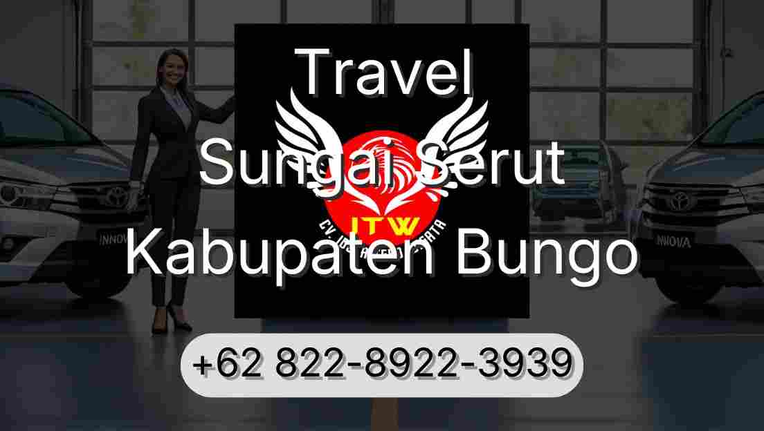 Travel Sungai Serut Kabupaten Bungo