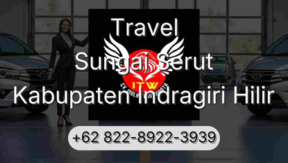 Travel Sungai Serut Kabupaten Indragiri Hilir