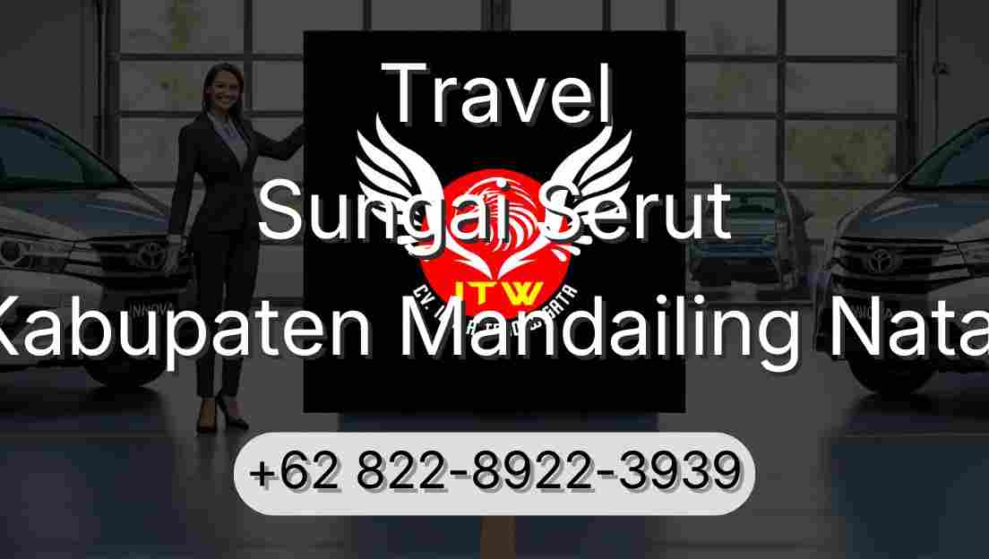 Travel Sungai Serut Kabupaten Mandailing Natal