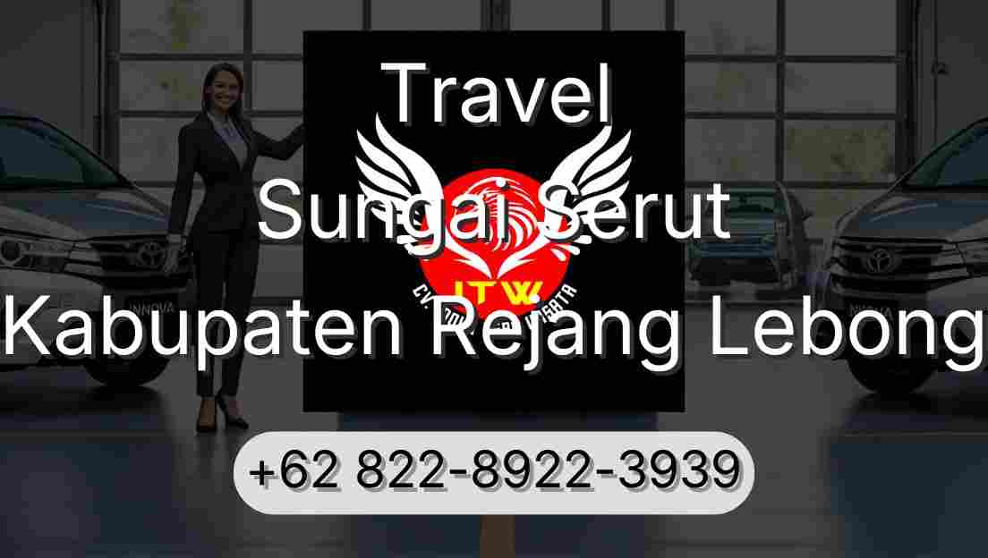 Travel Sungai Serut Kabupaten Rejang Lebong