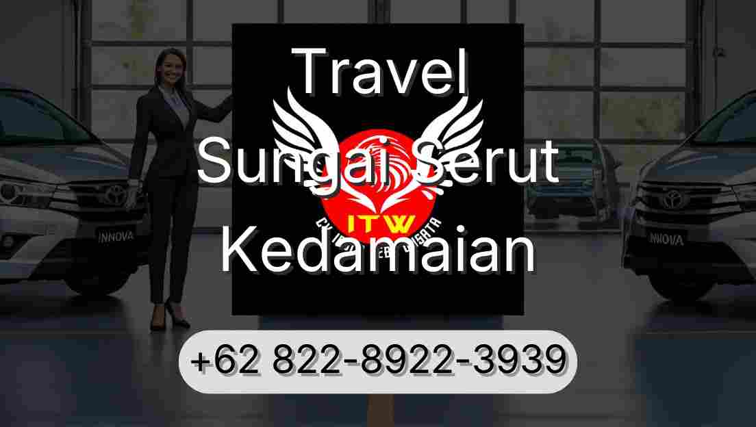 Travel Sungai Serut Kedamaian