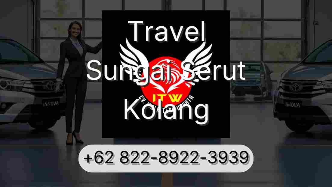 Travel Sungai Serut Kolang