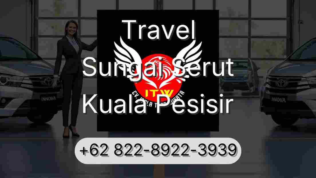 Travel Sungai Serut Kuala Pesisir