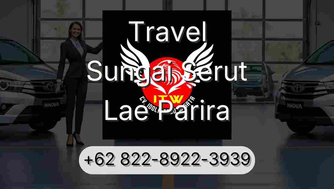 Travel Sungai Serut Lae Parira